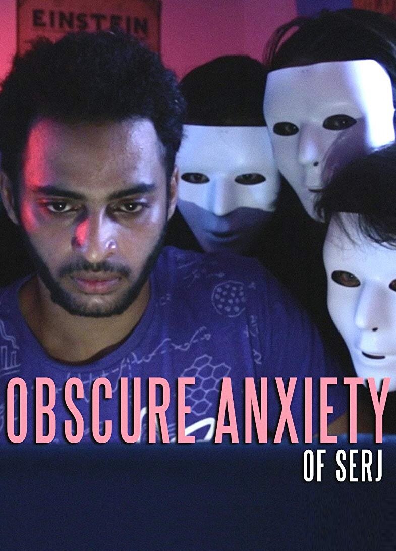 Obscure Anxiety of Serj