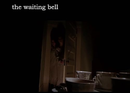 The Waiting Bell