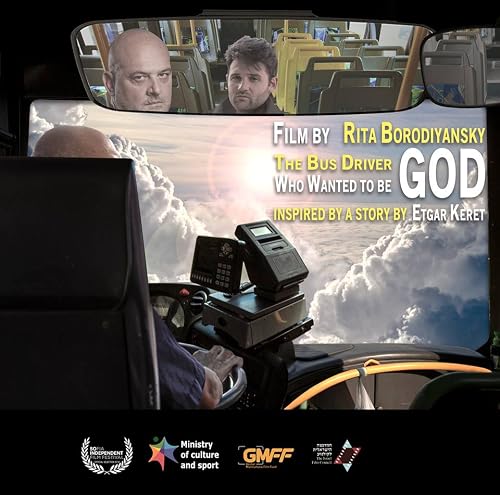 The Bus Driver Who Wanted to be God