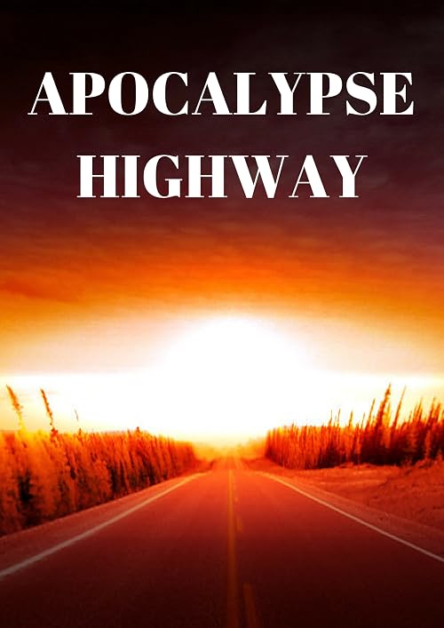 Apocalypse Highway
