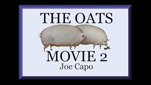 The Oats Movie 2