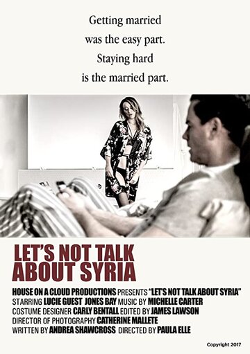 Let's Not Talk About Syria