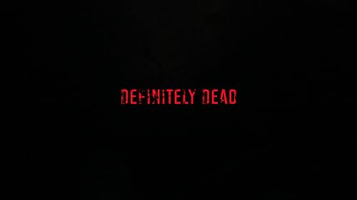 Definitely Dead