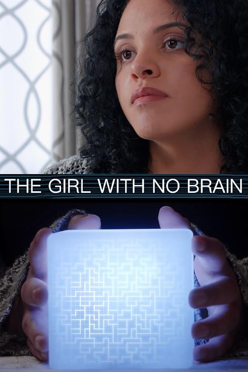 The Girl With No Brain