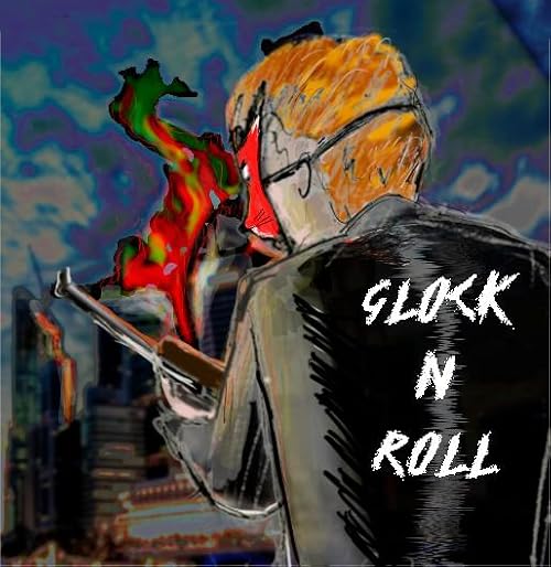 Glock and Roll