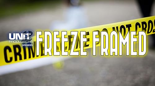 Freeze Framed