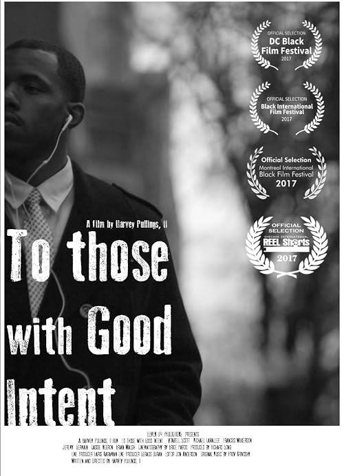 To Those with Good Intent