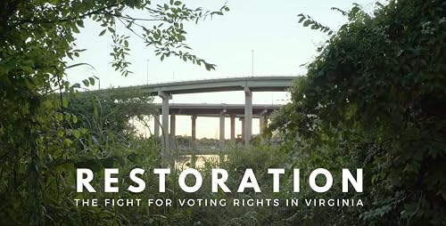 Restoration: The Fight for Voting Rights in Virginia