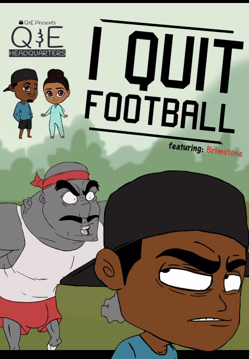 I Quit Football