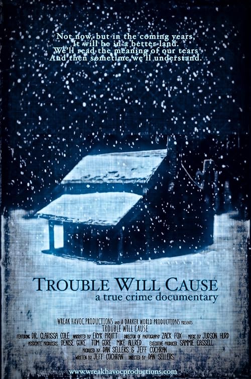 Trouble Will Cause