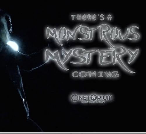 Monstrous Mystery