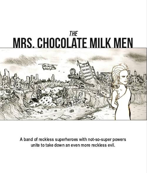 The Mrs. Chocolate Milk Men