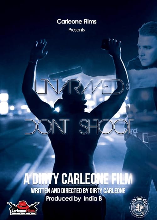 Unarmed: Don't Shoot