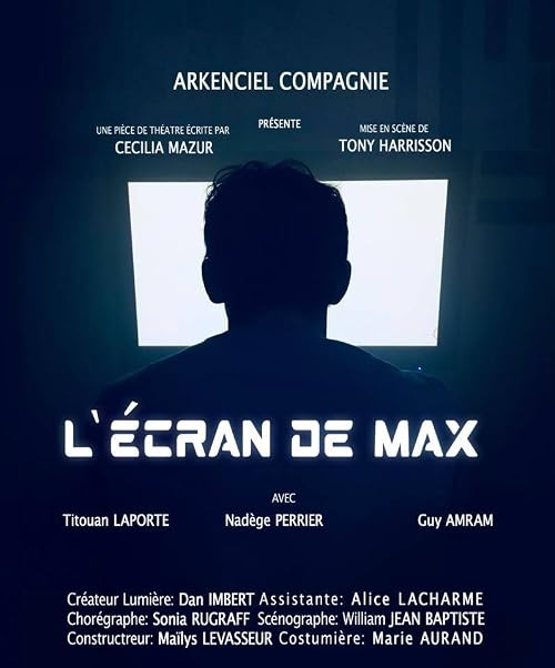 L'écran de Max