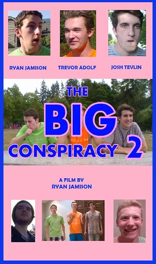 The Big Conspiracy 2