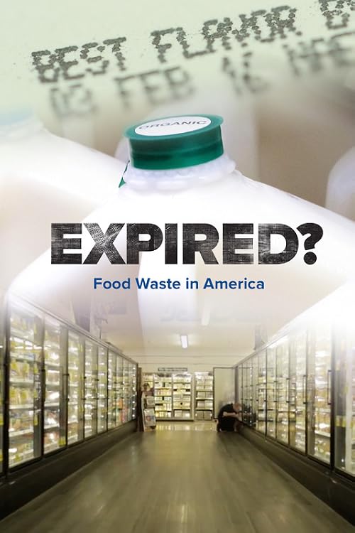 Expired! Food Waste in America