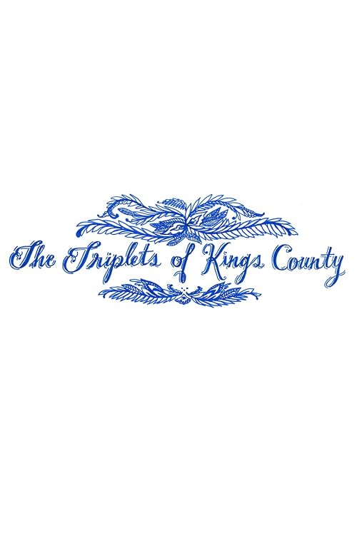 Triplets of Kings County