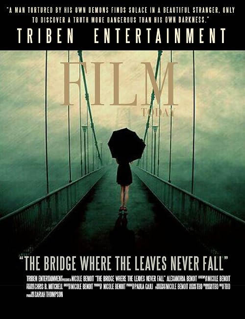 The Bridge Where The Leaves Never Fall