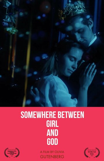 Somewhere Between Girl and God
