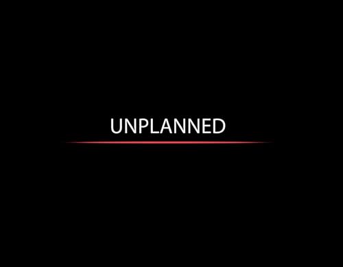 UnPlanned