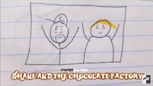 Shane and The Chocolate Factory
