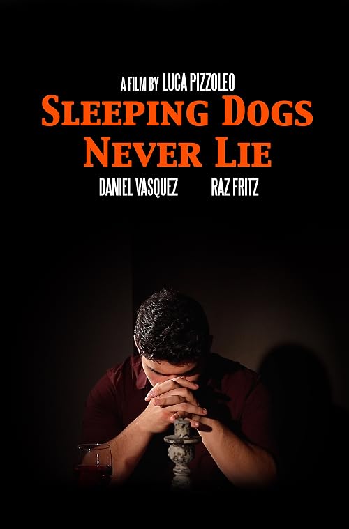 Sleeping Dogs Never Lie