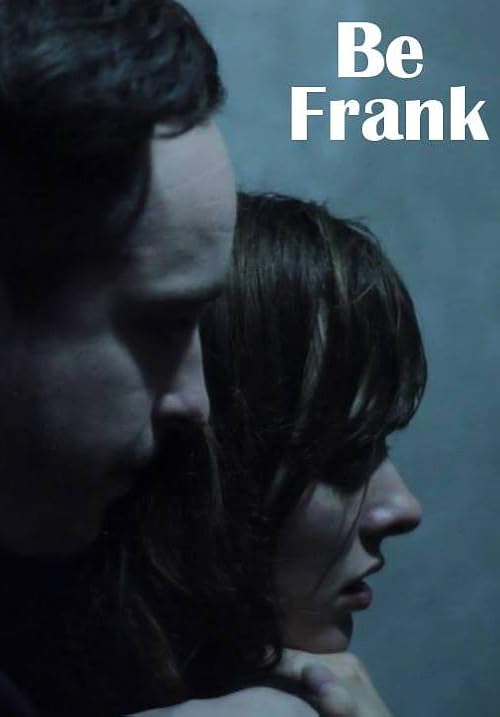 Be Frank