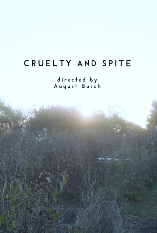 Cruelty and Spite