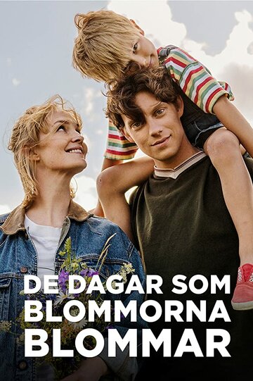 Die Tage, an denen die Blumen blühen