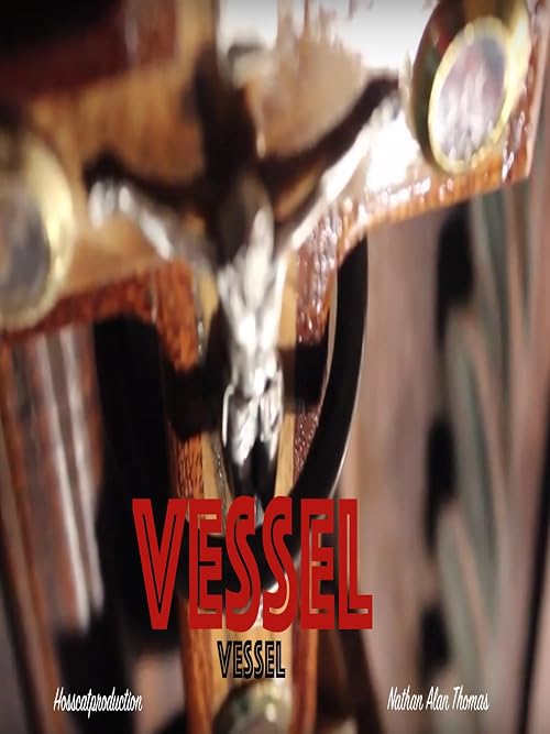 Vessel/Greed
