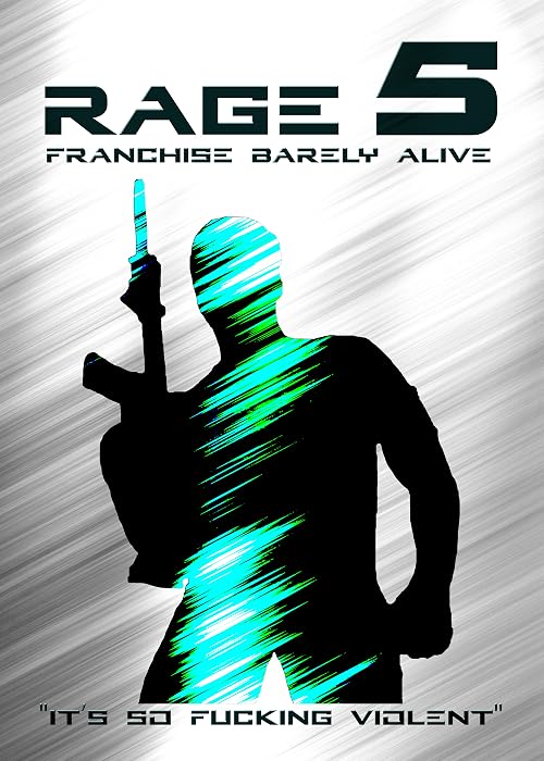 Rage 5: Franchise Barely Alive