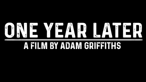One Year Later