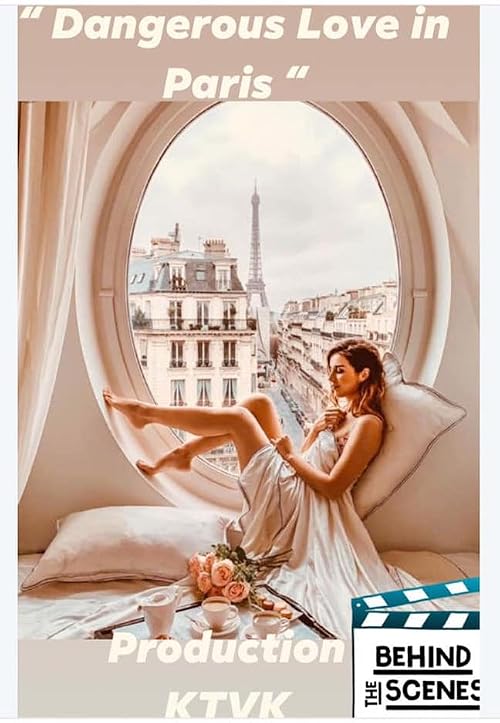 DANGEROUS LOVE IN PARIS