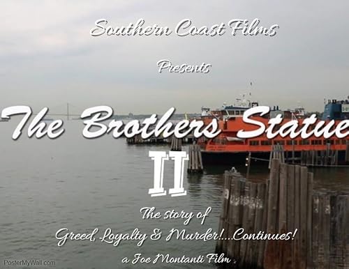 The Brothers Statue II: Heading South
