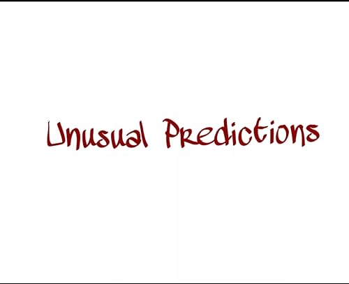 Unusual Predictions