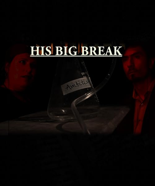 His Big Break
