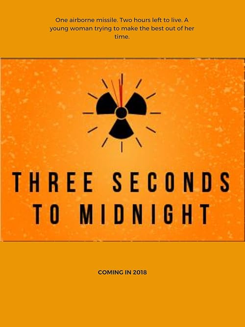 Three Seconds to Midnight
