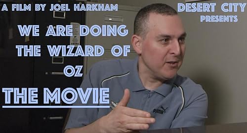 We Are Doing Wizard of Oz