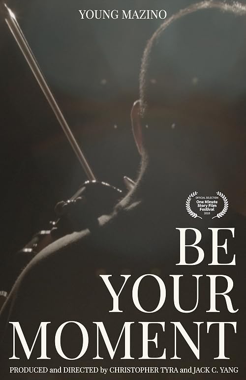Be Your Moment