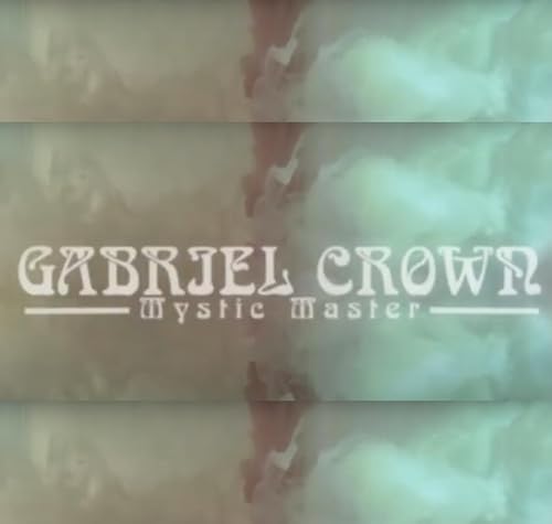 Gabriel Crown: Mystic Master