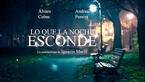 Lo Que La Noche Esconde: What Night Beneaths