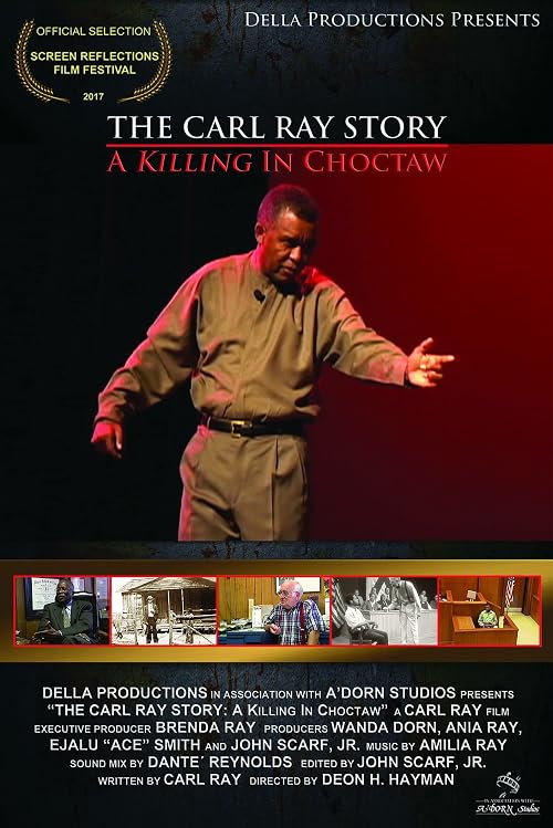 The Carl Ray Story: A Killing in Choctaw