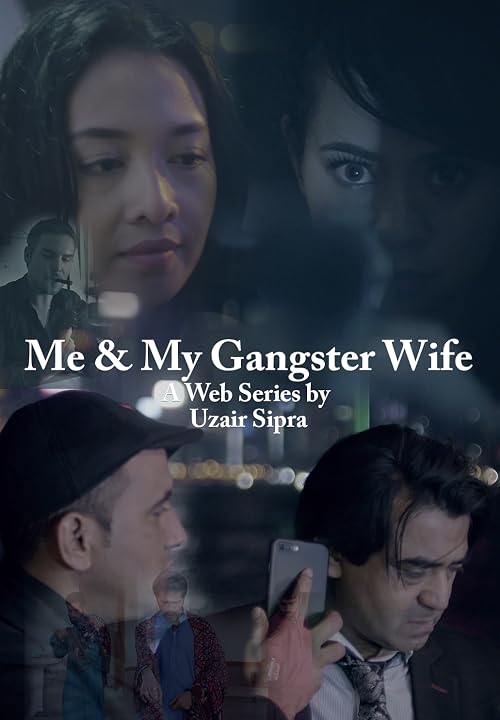Me and my Gangster Wife