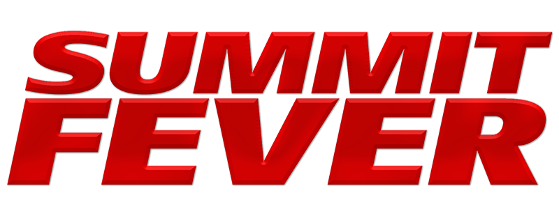 Summit Fever - Immer am Limit