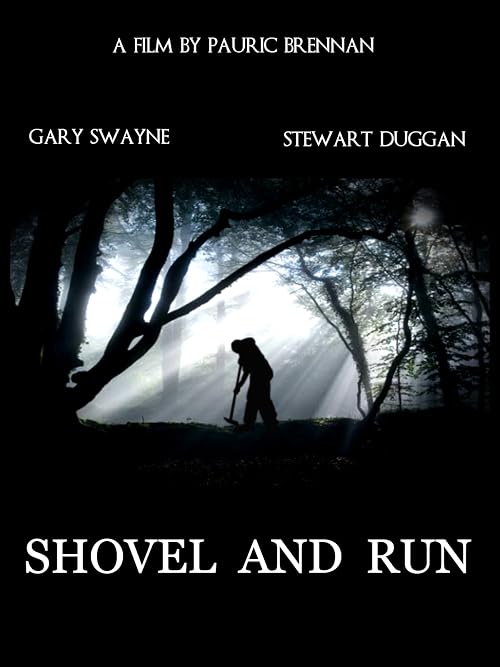 Shovel and Run