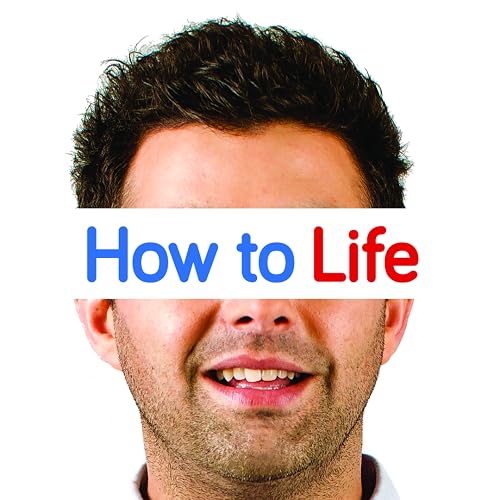 How to Life