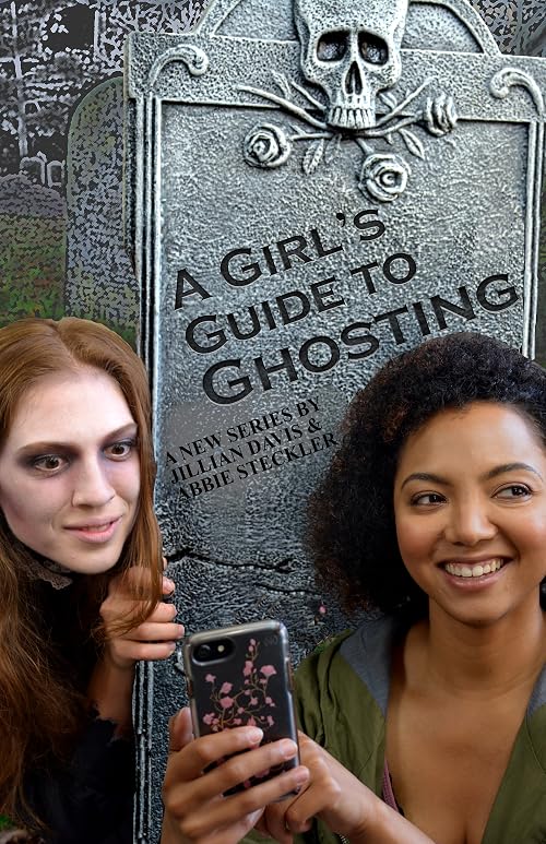 A Girl's Guide to Ghosting