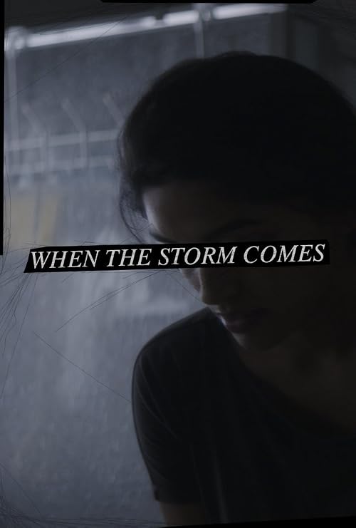 When the Storm Comes