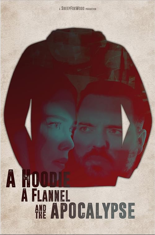A Hoodie, a Flannel and the Apocalypse