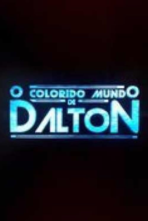The Colorful World of Dalton